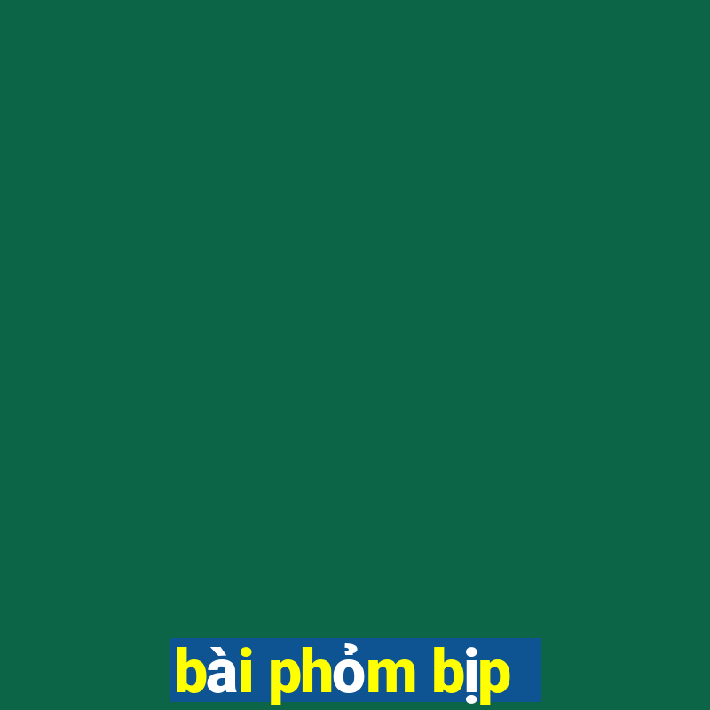 bài phỏm bịp