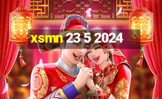 xsmn 23 5 2024