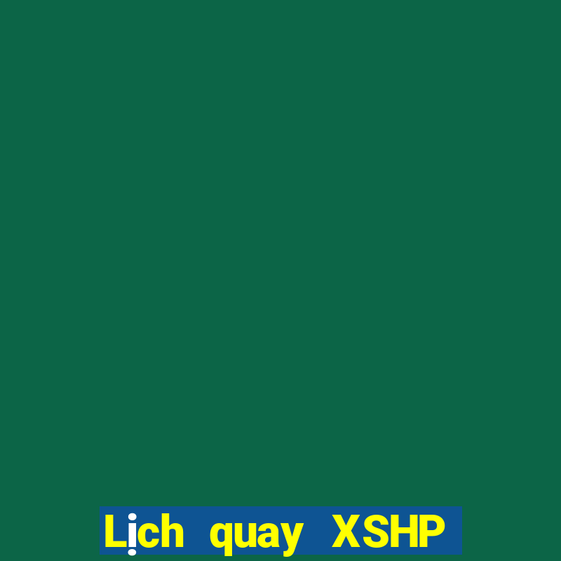 Lịch quay XSHP ngày 26