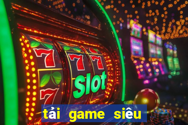 tải game siêu nhân phép thuật