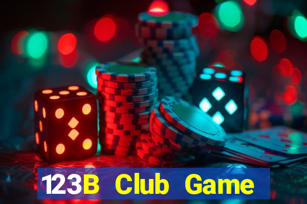 123B Club Game Bài Trực Tuyến