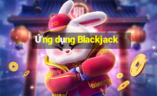 Ứng dụng Blackjack