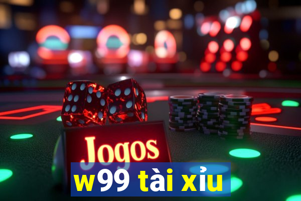 w99 tài xỉu