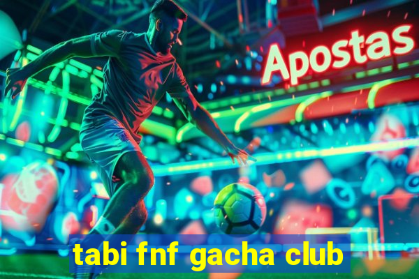 tabi fnf gacha club