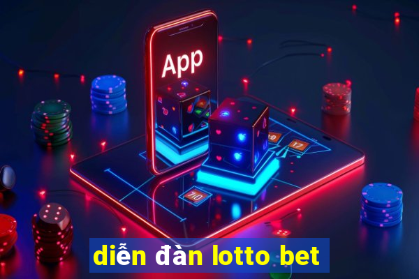 diễn đàn lotto bet