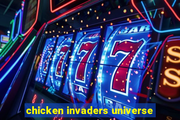 chicken invaders universe