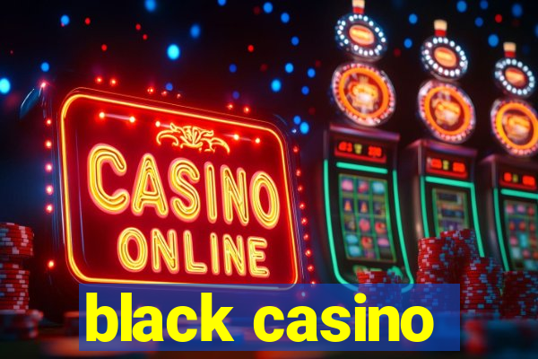 black casino