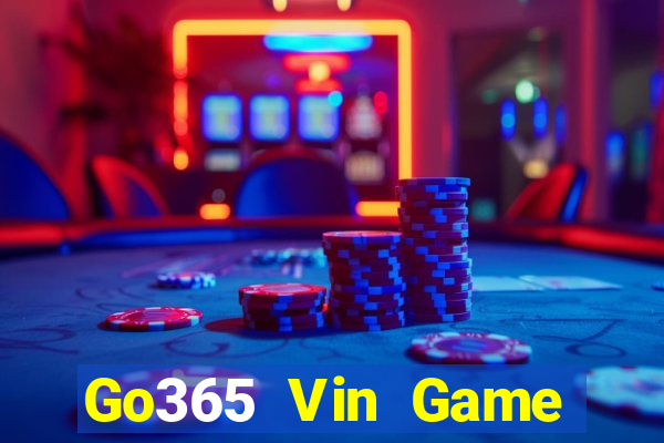 Go365 Vin Game Bài Ma Thuật