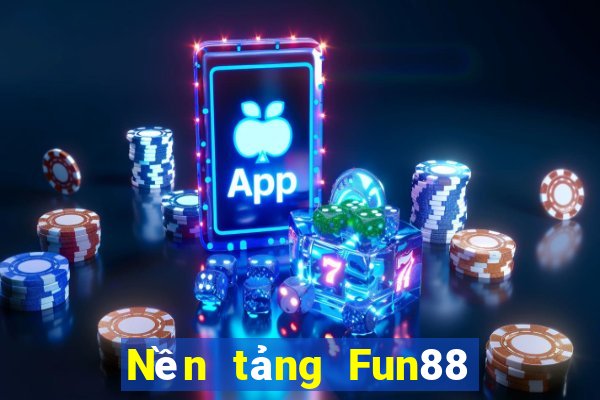 Nền tảng Fun88 hai tám xổ số