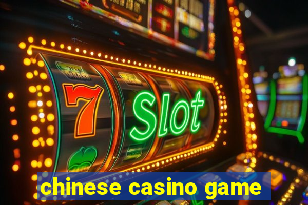 chinese casino game