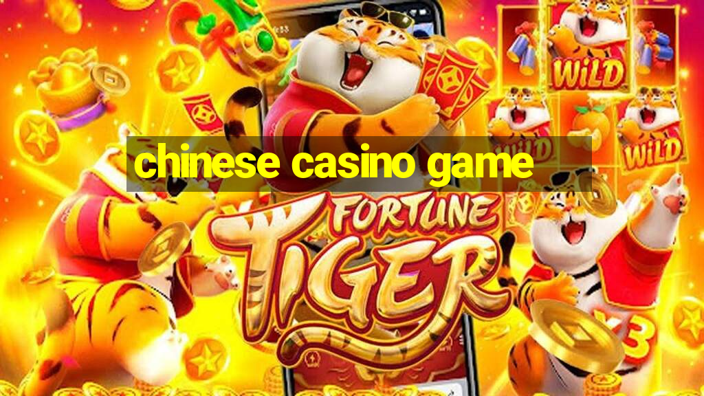 chinese casino game