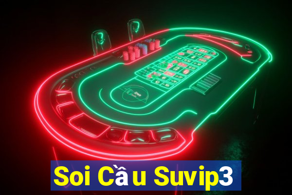 Soi Cầu Suvip3