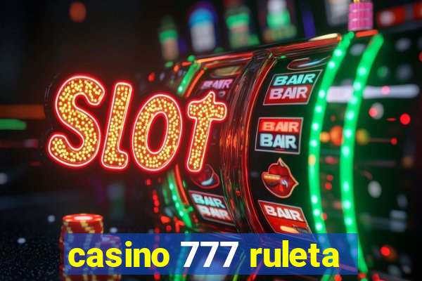 casino 777 ruleta