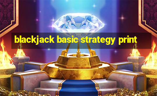 blackjack basic strategy print