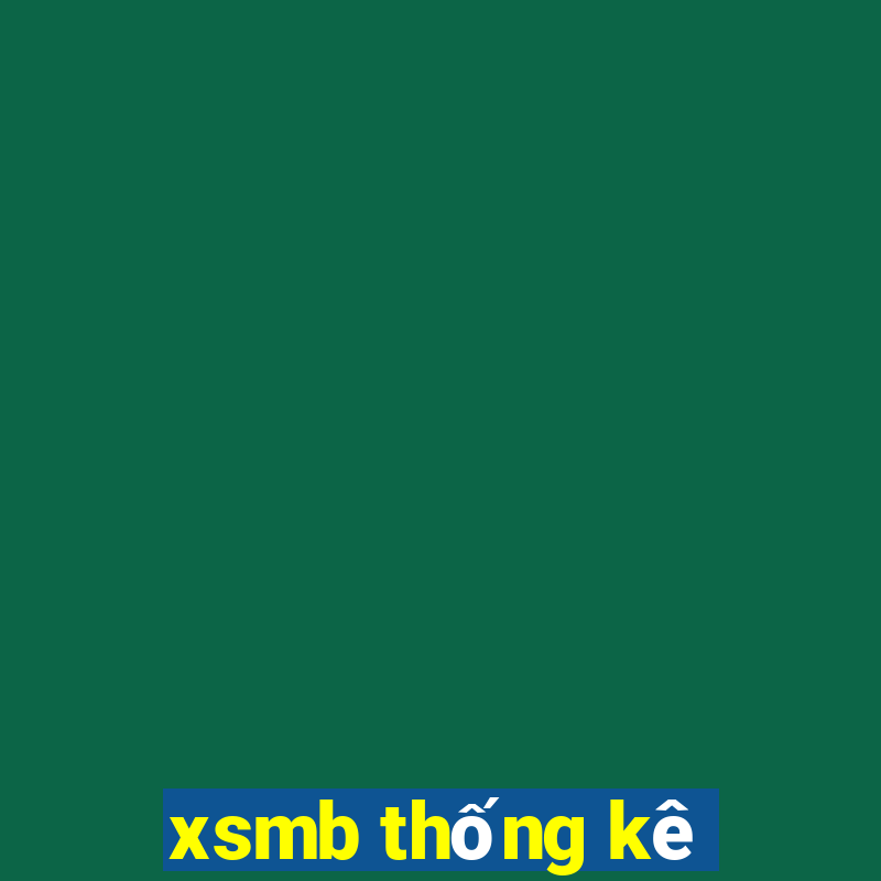 xsmb thống kê