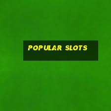 popular slots