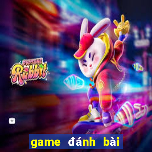 game đánh bài uy tín