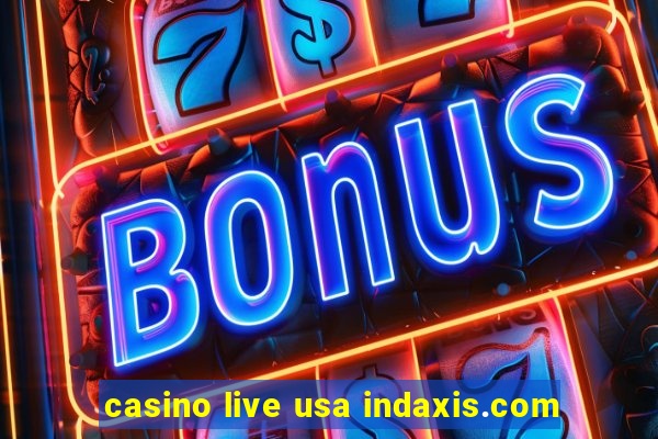 casino live usa indaxis.com