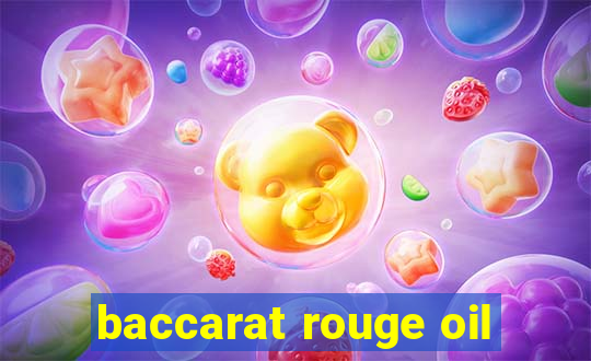 baccarat rouge oil