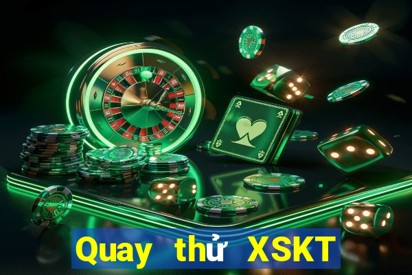 Quay thử XSKT ngày 22