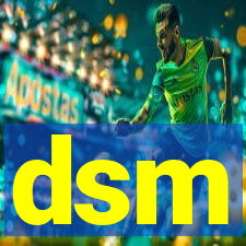 dsm