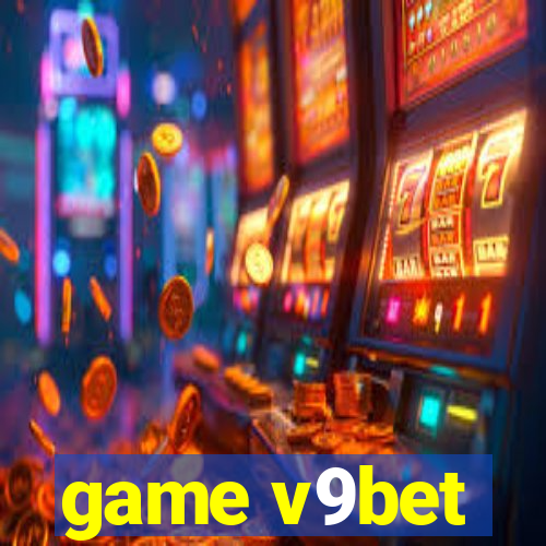 game v9bet