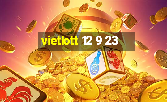 vietlott 12 9 23