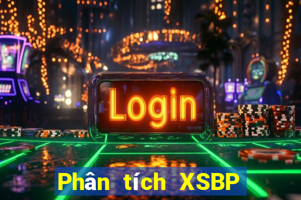 Phân tích XSBP ngày mai