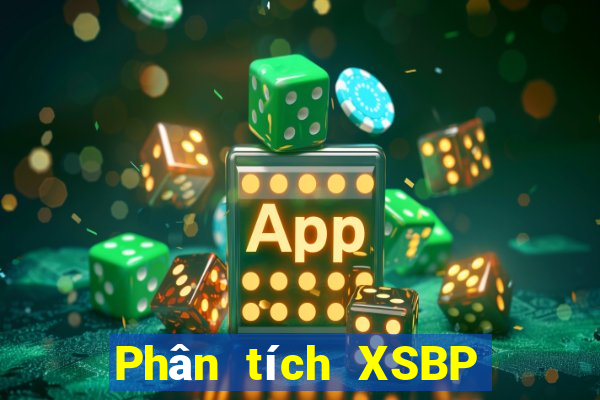 Phân tích XSBP ngày mai