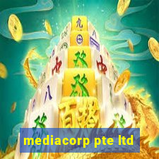 mediacorp pte ltd