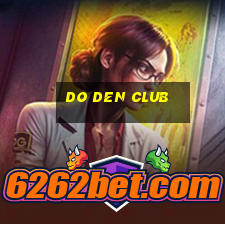 do den club