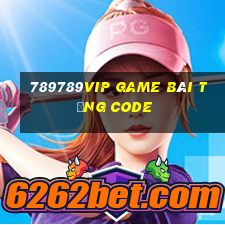 789789Vip Game Bài Tặng Code