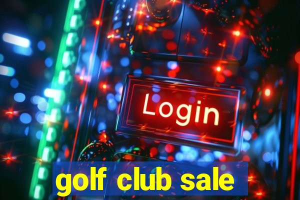 golf club sale