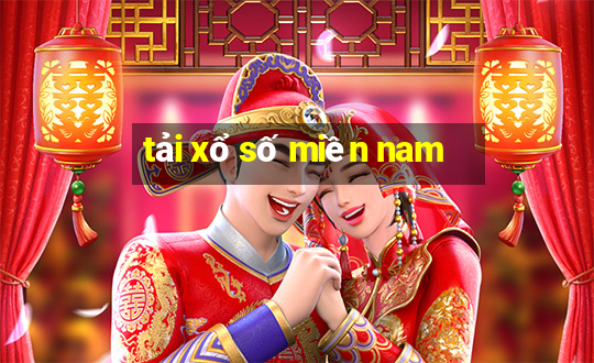 tải xổ số miền nam