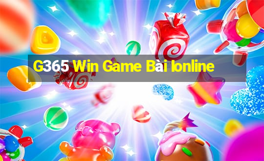 G365 Win Game Bài Ionline