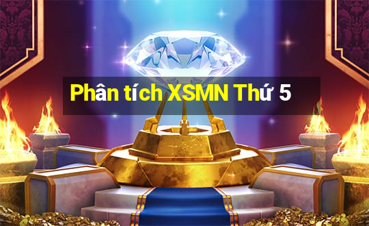 Phân tích XSMN Thứ 5