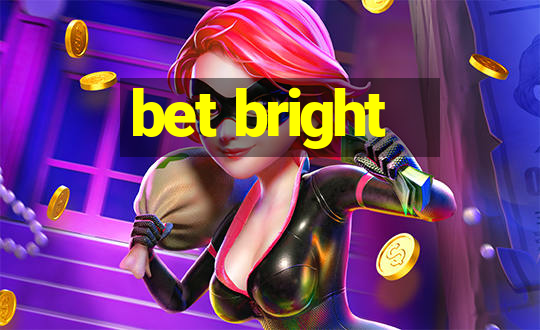 bet bright