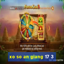 xo so an giang 17 3