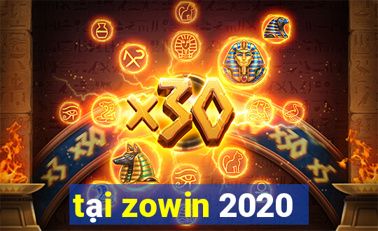 tại zowin 2020