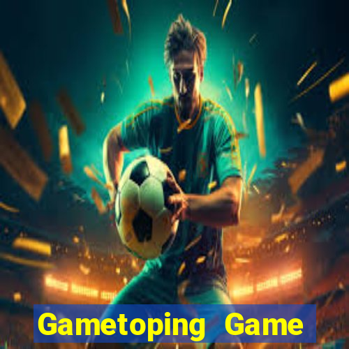 Gametoping Game Bài Phái Mạnh