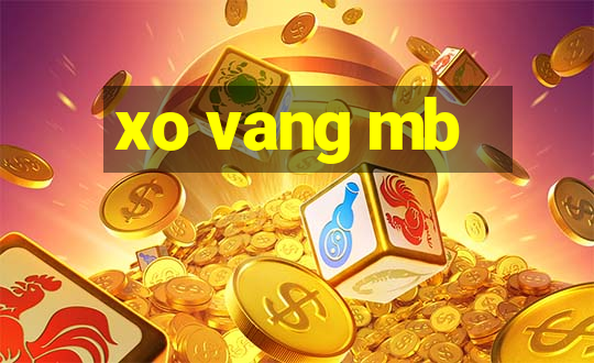 xo vang mb