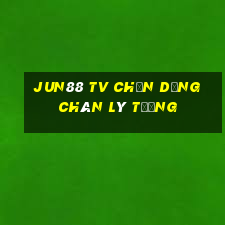 jun88 tv chọn dừng chân lý tưởng