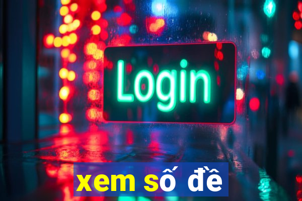 xem số đề