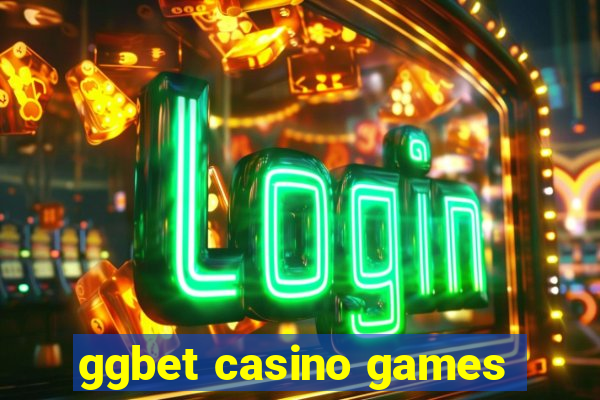 ggbet casino games