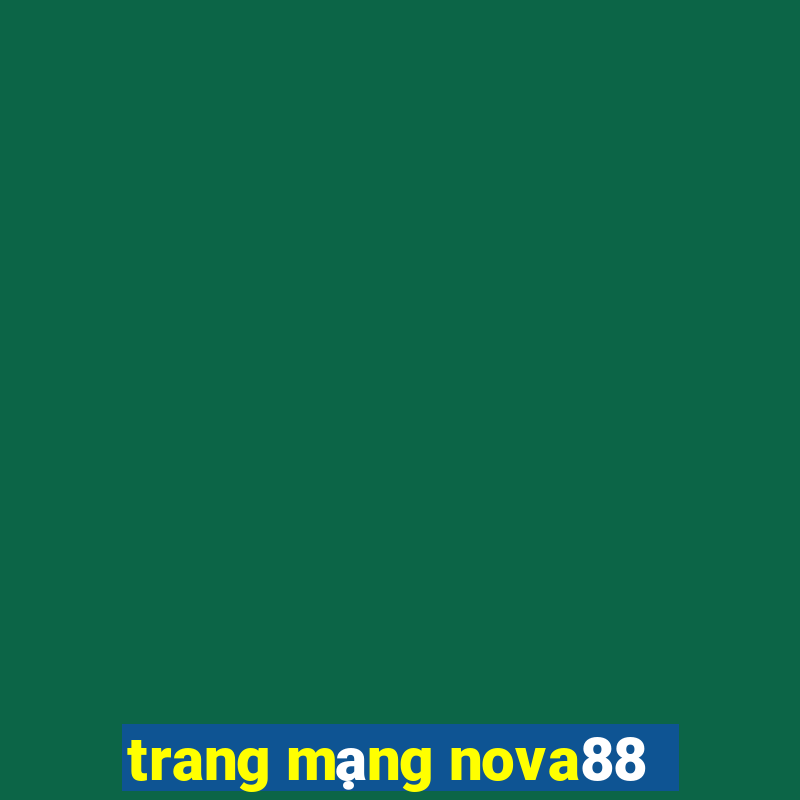 trang mạng nova88