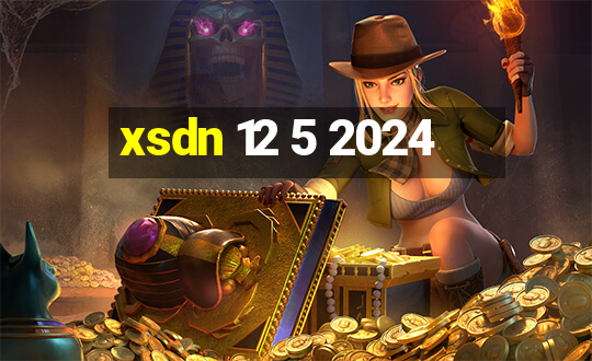 xsdn 12 5 2024