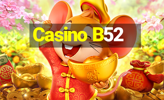 Casino B52