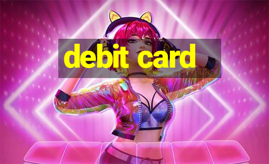 debit card