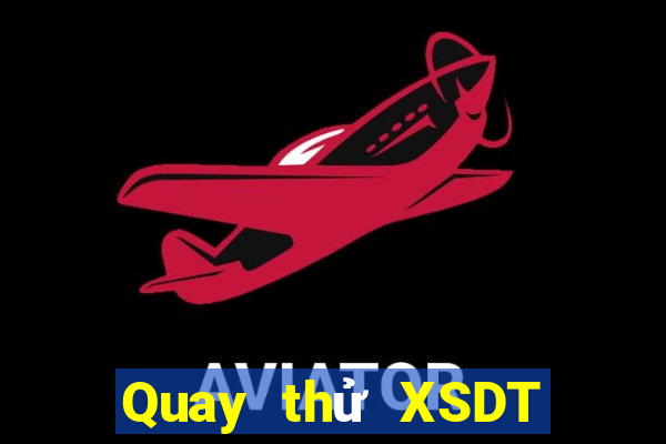 Quay thử XSDT ngày 4