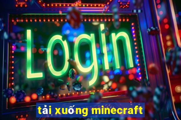 tải xuống minecraft